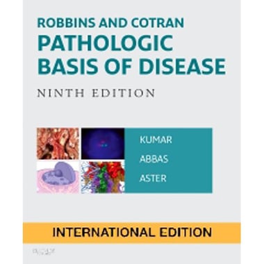 Robbins and Cotran: Pathologic Basis of Disease، 9th International Edition