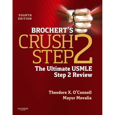 Brochert's Crush، Step 2: The Ultimate USMLE Step 2 Review، 4th Edition