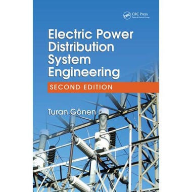 Electric Power Distribution System Engineering، 2nd Edition