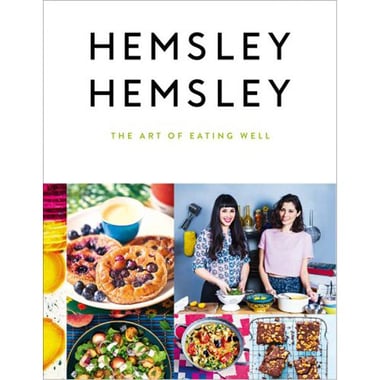 Hemsley Hemsley، The Art of Eating Well