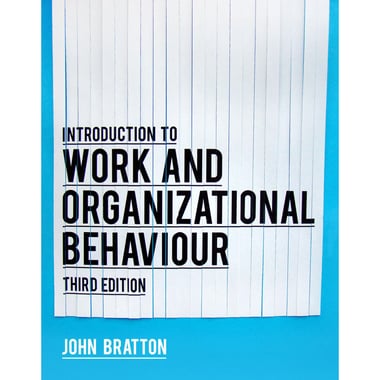 Introduction to Work and Organizational Behaviour, 3rd Edition