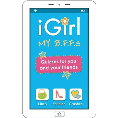 iGirl - My B.F.F.S. Quizzes for You and Your Friends