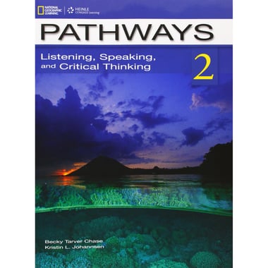 Pathways 2: Listening, Speaking, and Critical Thinking: Student Book