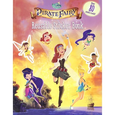 Disney Fairies: The Pirate Fairy - Reusable Sticker Book