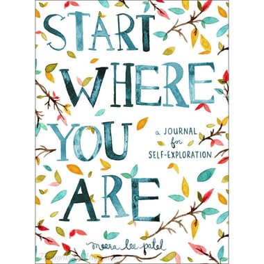 Start Where You Are - A Journal for Self-Exploration