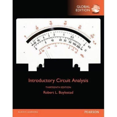 Introductory Circuit Analysis, 13th Global Edition