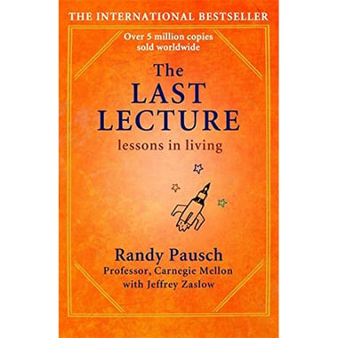The Last Lecture - Lessons in Living