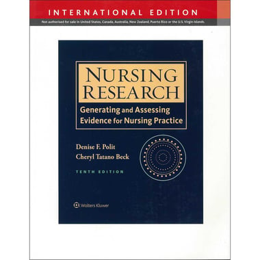 Nursing Research, 10th Edition - Generating and Assessing Evidence for Nursing Practice