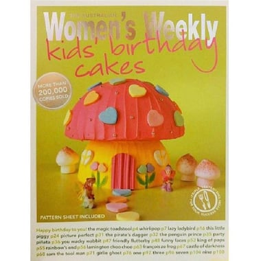 Australian Women's Weekly - Kids' Birthday Cakes