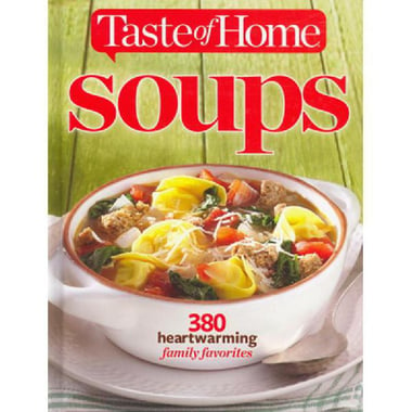 Taste of Home: Soups