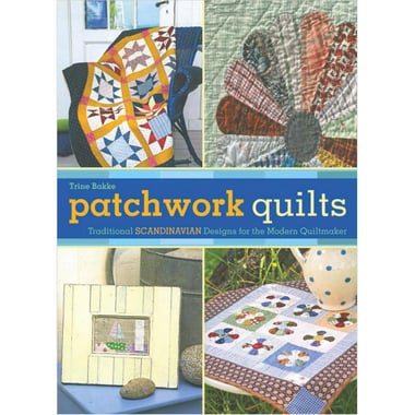 Patchwork Quilts - Traditional Scandinavian Designs for The Modern Quiltmaker