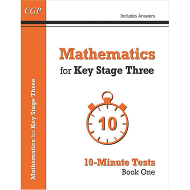 Mathematics for KS3: 10-Minute Tests - Book 1