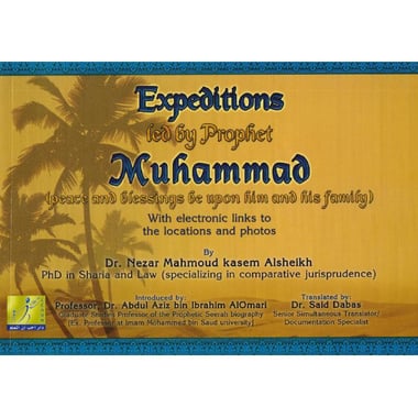 Expeditions Led By Prophet Muhammad (PBUH)