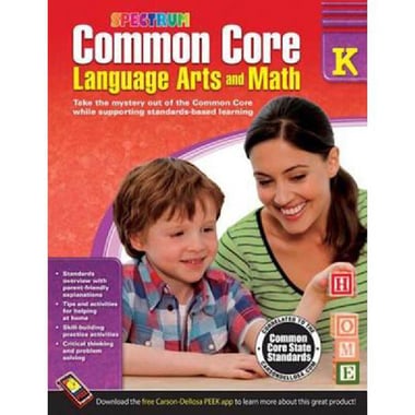 Spectrum: Common Core Language Arts and Math - Grade K