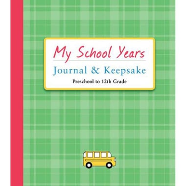 My School Years، Journal & Keepsake - Preschool to 12th Grade