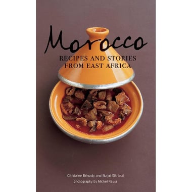 Morocco - Recipes and Stories From East Africa