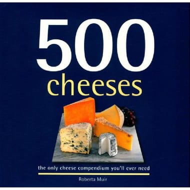 500 Cheeses (500 Cooking)