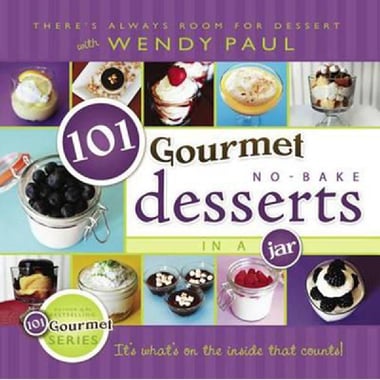 No-Bake Desserts, in a Jar (101 Gourmet)