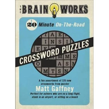 20-Minute On-The-Road Traveling Crossword Puzzles (The Brain Works)