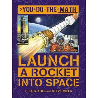 Launch a Rocket into Space (You Do The Math)