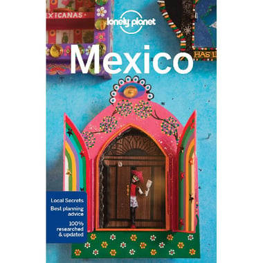 Lonely Planet: Mexico, 15th Edition