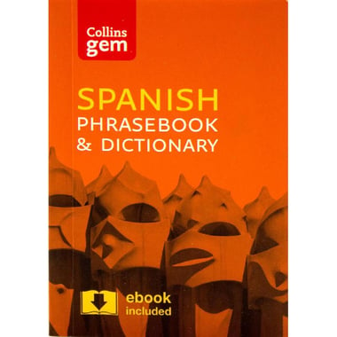 Collins GEM: Spanish Phrasebook and Dictionary