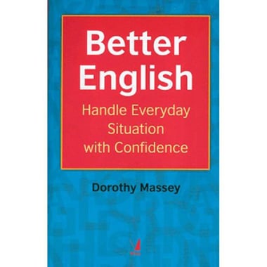Better English - Handle Everyday Situation with Confidence