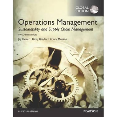 Operations Management, 12th Global Edition - Sustainability and Supply Chain Management