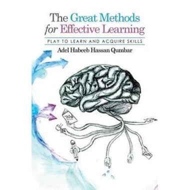 ‎The Great Methods for Effective Learning : Play To Learn And Acquire Skills‎
