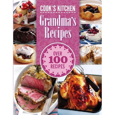 Grandma's Recipes (Cook's Kitchen) - Over 100 Recipes