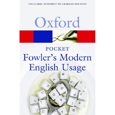 Fowler's Modern English Usage, 2nd Edition (Oxford Paperback Reference)