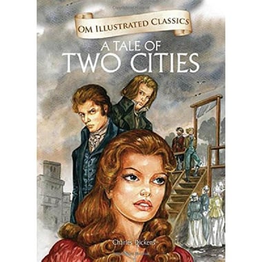 A Tale of Two Cities (OM Illustrated Classics)