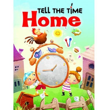 Tell The Time Home