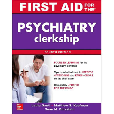First Aid for The Psychiatry Clerkship، 4th Edition