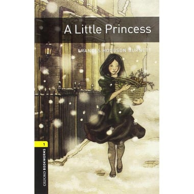 A Little Princess، Level 1 (Oxford Bookworms)