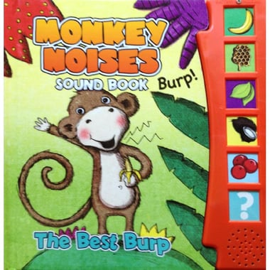 The Best Burp (Monkey Noises, Sound Book)
