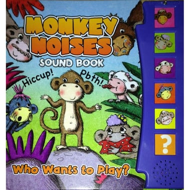 Who Wants to Play (Monkey Noises, Sound Book)