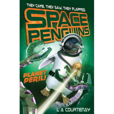 Planet Peril! (Space Penguins) - They Came, They Saw, They Flapped