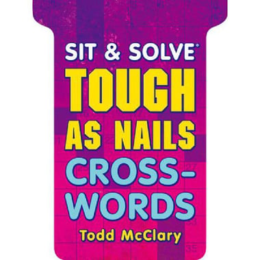 Tough as Nails Cross-Words (Sit & Solve)