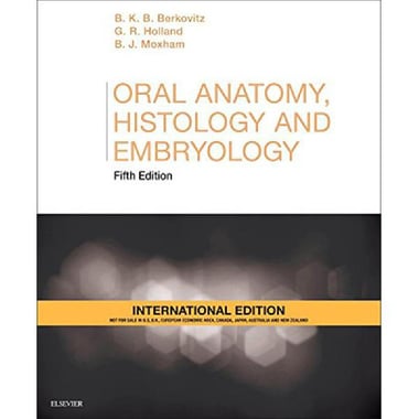 Oral Anatomy, Histology and Embryology, Fifth International Edition
