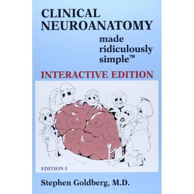 Clinical Neuroanatomy, 5th Interactive Edition (Made Ridiculously Simple)