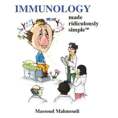 Immunology (Made Ridiculously Simple)