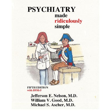 Psychiatry, 5th Edition (Made Ridiculously Simple)