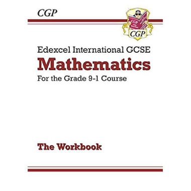 Edexcel International GCSE, Mathematics, The Workbook - For The Grade 9-1 Course