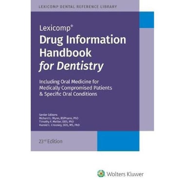 Drug Information Handbook for Dentistry, 23rd Edition (Lexicomp Dental Reference Library)
