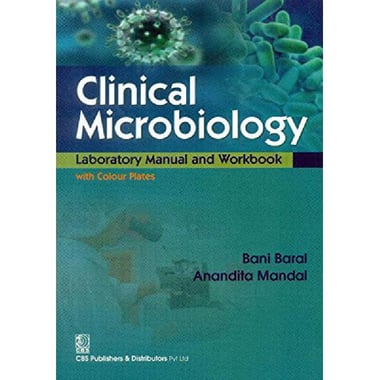 Clinical Microbiology, Laboratory Manual and Workbook