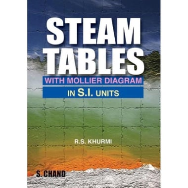 Steam Tables - wWith Mollier Diagram in S. I. Units