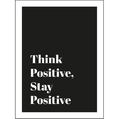 Think Positive، Stay Positive