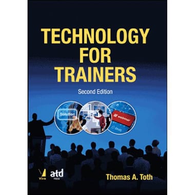Technology for Trainers, 2nd Edition