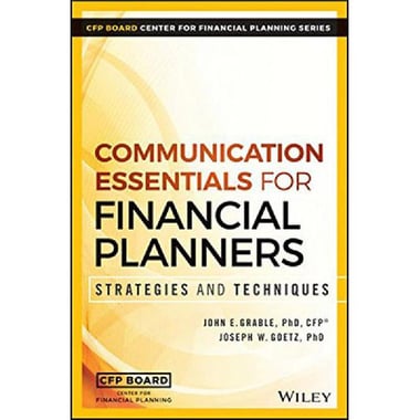 Communication Essentials for Financial Planners - Strategies and Techniques